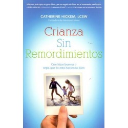 CRIANZA SIN REMORDIMIENTOS