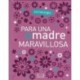 201 MENSAJES – PARA UNA MADRE MARAVILLOSA