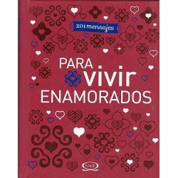 201 MENSAJES – PARA VIVIR ENAMORADOS
