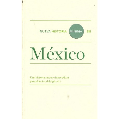 NUEVA HISTORIA MÍNIMA DE MÉXICO