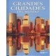 GRANDES CIUDADES DEL MUNDO