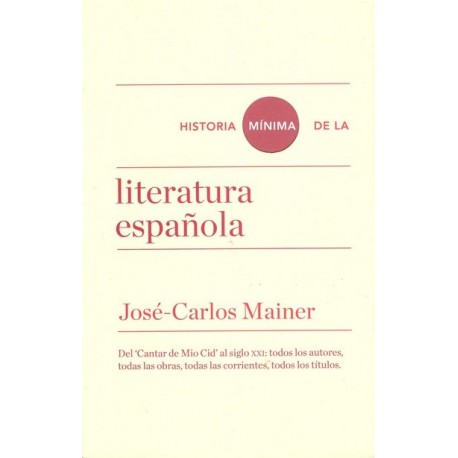 HISTORIA MÍNIMA DE LA LITERATURA ESPAÑOLA