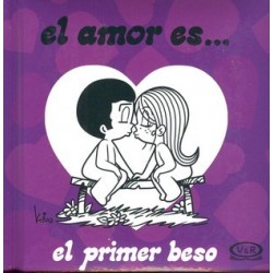 EL AMOR ES…EL PRIMER BESO