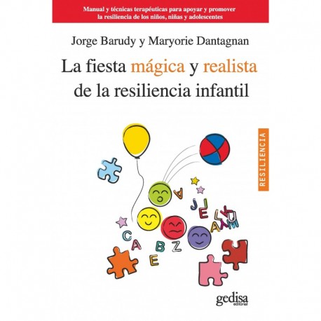 La fiesta mágica y realista de la resiliencia infantil