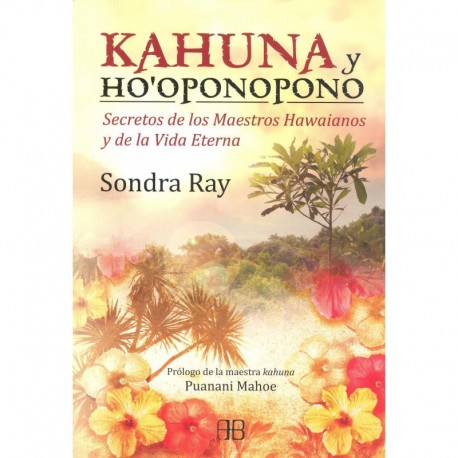 KAHUNA Y HO´OPONOPONO