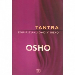 TANTRA – ESPIRITUALIDAD Y SEXO