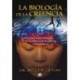 LA BIOLOGÍA DE LA CREENCIA