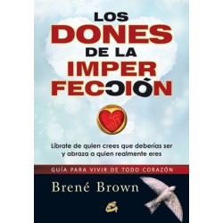 LOS DONES DE LA IMPERFECCIÓN