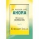 EL PODER DEL AHORA. 50 CARTAS DE INSPIRACIÓN