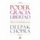 PODER, GRACIA Y LIBERTAD