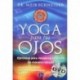 YOGA PARA TUS OJOS